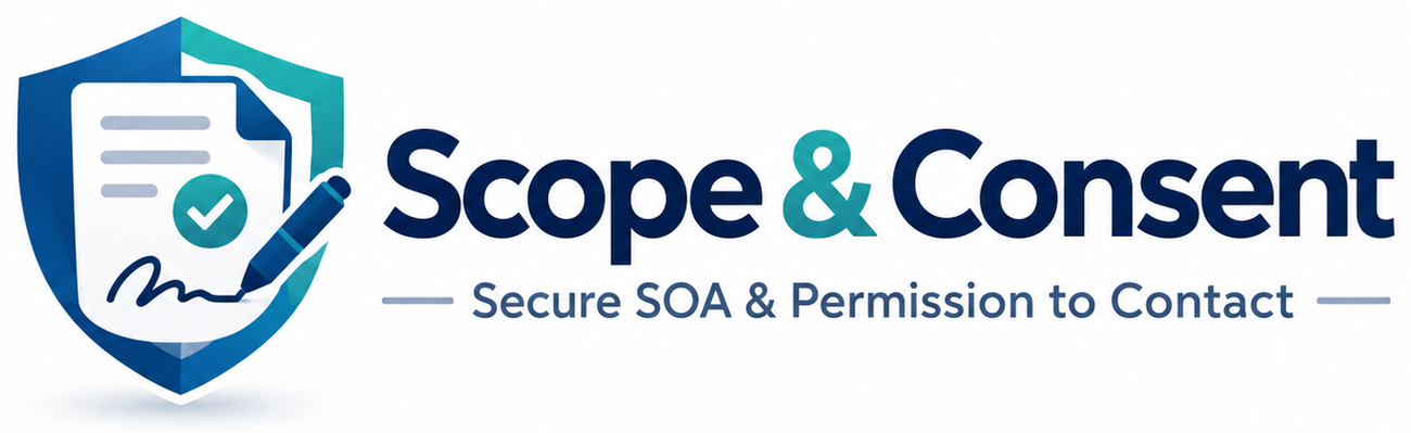 Scope & Consent - Secure SOA & Permission to Contact